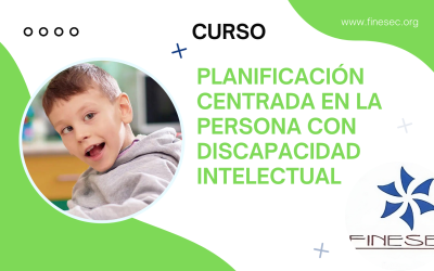 Planificación Centrada en la Persona con Discapacidad Intelectual